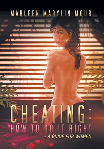 Cover image for Cheating: How to Do It Right- A Guide for Women