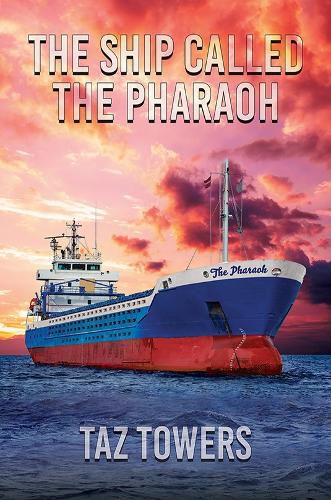 Cover image for The Ship Called The Pharaoh