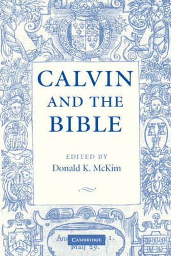 Calvin and the Bible