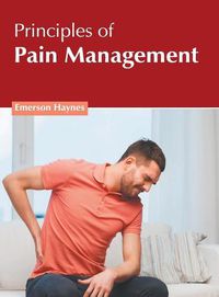 Cover image for Principles of Pain Management