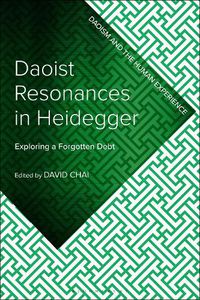 Cover image for Daoist Resonances in Heidegger: Exploring a Forgotten Debt