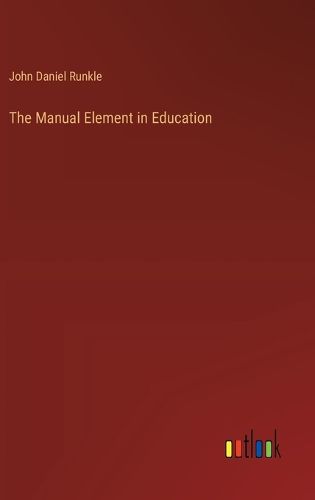 The Manual Element in Education