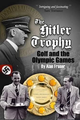 Cover image for The Hitler Trophy: Golf and the Olympic Games