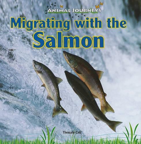 Cover image for Migrating with the Salmon