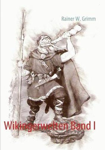 Cover image for Wikingerwelten Band I