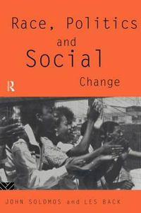 Cover image for Race, Politics and Social Change