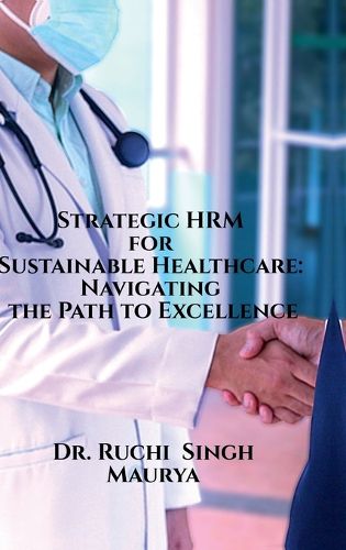 Cover image for Strategic HRM for Sustainable Healthcare