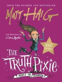 Cover image for The Truth Pixie Goes to School