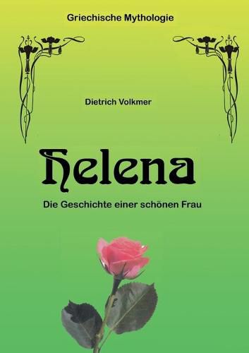 Cover image for Helena: Die Geschichte einer schoenen Frau