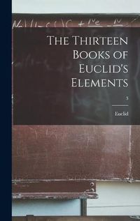 Cover image for The Thirteen Books of Euclid's Elements; 3