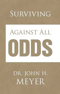 Cover image for Surviving Against All Odds