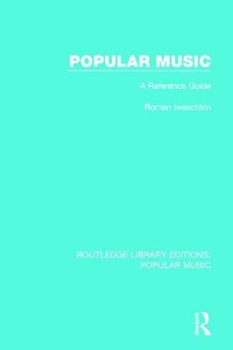 Cover image for Popular Music: A Reference Guide