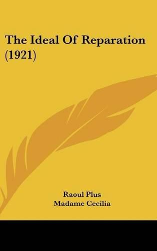 Cover image for The Ideal of Reparation (1921)