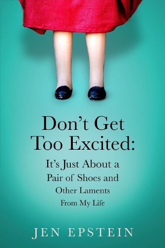 Cover image for Don't Get Too Excited