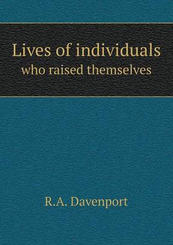 Cover image for Lives of individuals who raised themselves