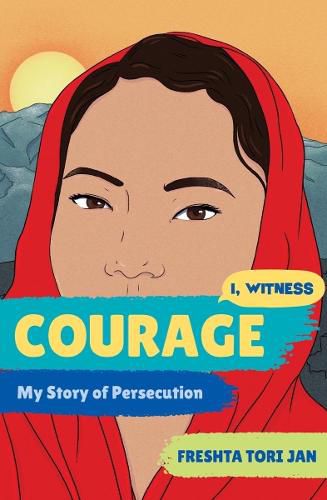 Courage: My Story of Persecution