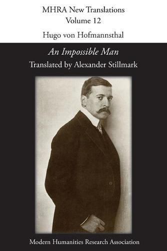 Hugo von Hofmannsthal, 'An Impossible Man