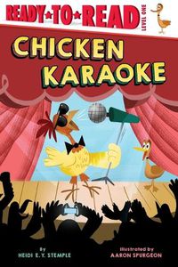 Cover image for Chicken Karaoke: Ready-To-Read Level 1