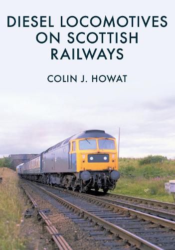 Cover image for Diesel Locomotives on Scottish Railways