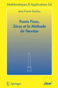 Cover image for Points Fixes, Zeros ET LA Methode De Newton