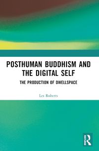 Cover image for Posthuman Buddhism and the Digital Self