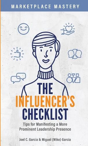 Cover image for The Influencer's Checklist: Tips on Manifesting a More Prominent Leadership Presence