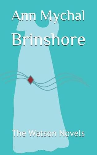 Brinshore: The Watson Novels