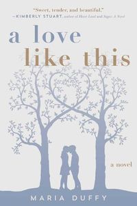 Cover image for Love Like This