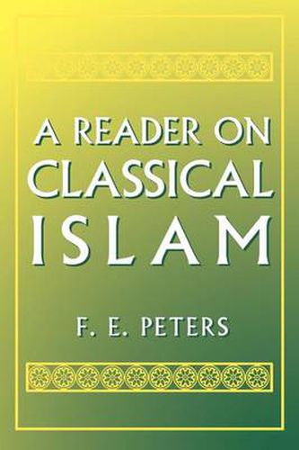 Cover image for A Reader on Classical Islam