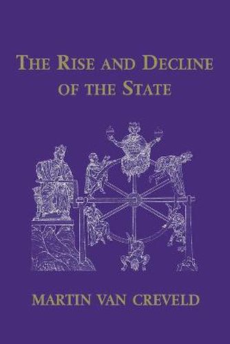 Cover image for The Rise and Decline of the State
