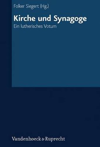 Cover image for Kirche und Synagoge: Ein lutherisches Votum