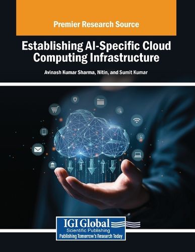 Cover image for Establishing AI-Specific Cloud Computing Infrastructure