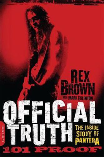 Cover image for Official Truth, 101 Proof: The Inside Story of Pantera