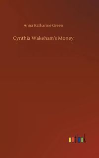 Cover image for Cynthia Wakeham's Money