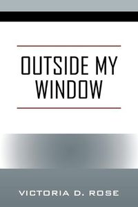 Cover image for Outside My Window