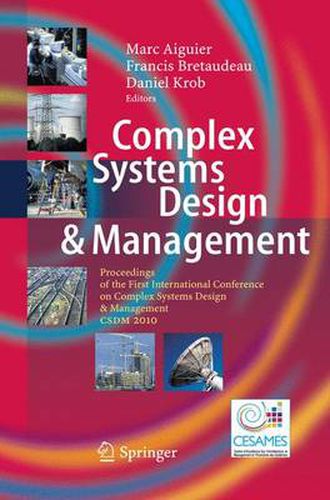 Cover image for Complex Systems Design & Management: Proceedings of the First International Conference on Complex Systems Design & Management CSDM 2010