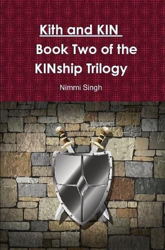 Cover image for Kith and KIN Book Two of the KINship Trilogy