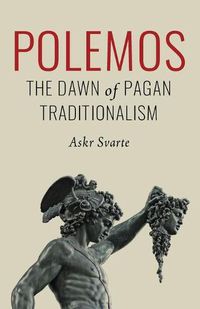 Cover image for Polemos: The Dawn of Pagan Traditionalism