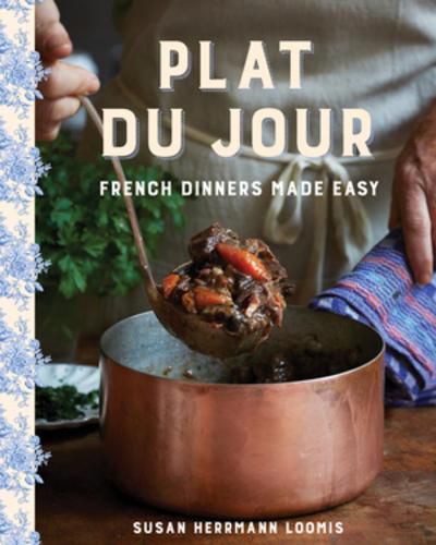 Cover image for Plat du Jour: French Dinners Made Easy