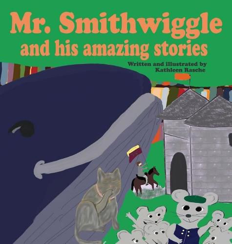 Cover image for Mr. Smithwiggle and his amazing stories