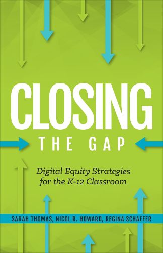 Digital Equity Strategies for the K-12 Classroom