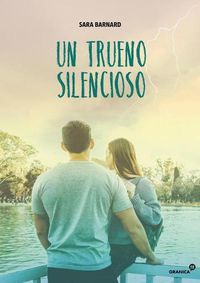 Cover image for Un trueno silencioso