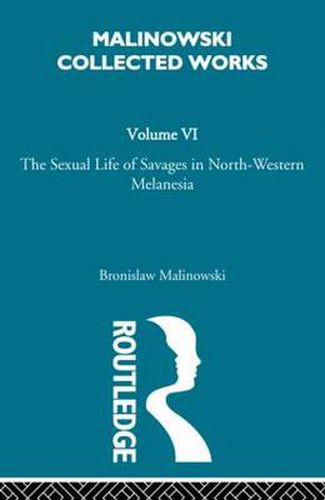 The Sexual Lives of Savages: [1932/1952]