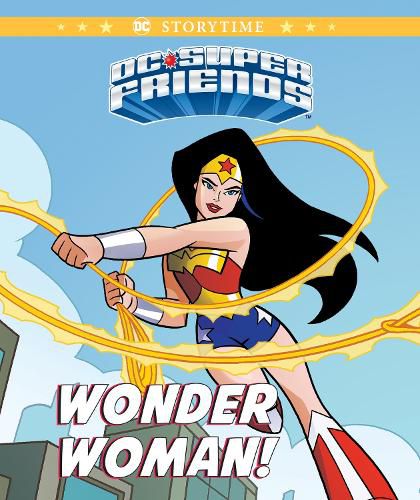 Cover image for Wonder Woman! (DC Super Friends: Storybook)