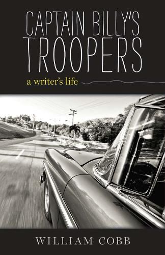 Cover image for Captain Billy's Troopers: A Writer's Life