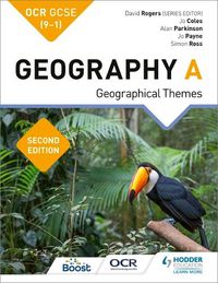 Cover image for OCR GCSE (9-1) Geography A Second Edition