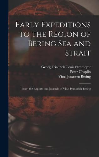 Cover image for Early Expeditions to the Region of Bering Sea and Strait