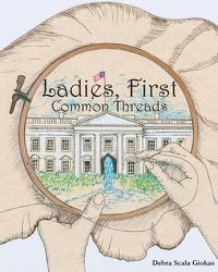 Cover image for Ladies, First: Common Threads