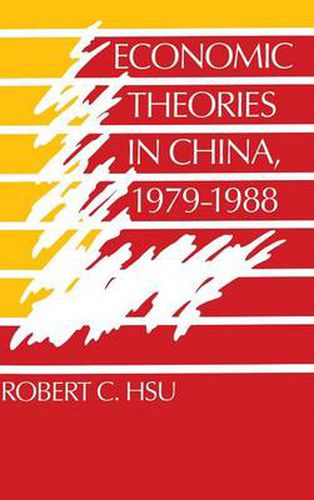 Cover image for Economic Theories in China, 1979-1988