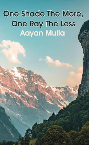 Cover image for One Shade The More, One Ray The Less